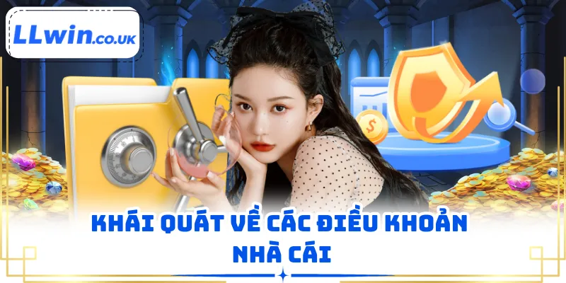 Khái quát về các điều khoản nhà cái